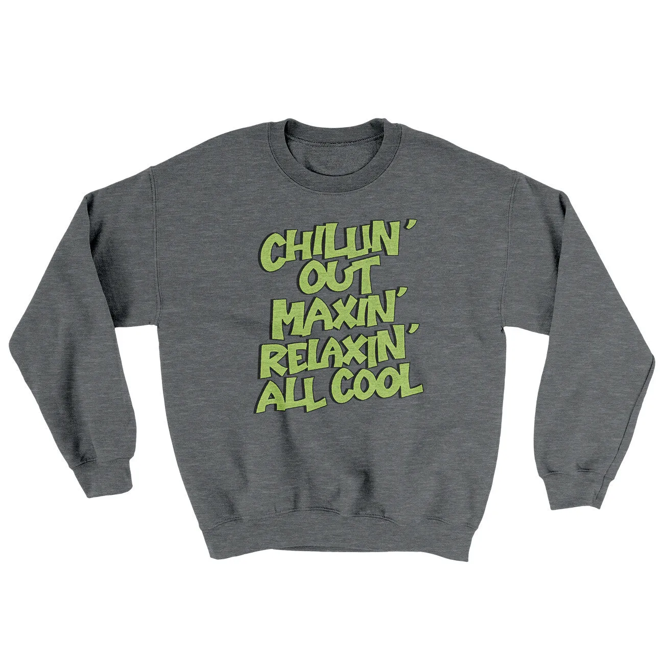Chillin' Out Maxin' Relaxin All Cool Ugly Sweater